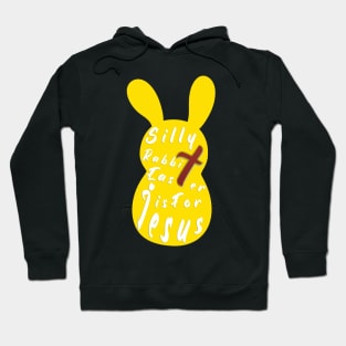 Silly Rabbit Easter is for Jesus, happy easter day funny gift, easter bunny Hoodie